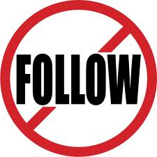 3 Snub the “Follow” button